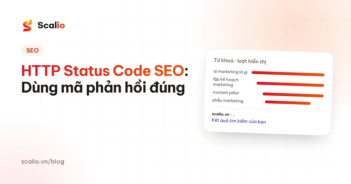 HTTP Status Code trong SEO: Cách dùng mã phản hồi đúng