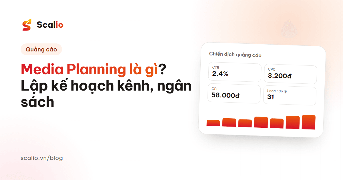 Media Planning là gì? Cách lập kế hoạch kênh và ngân sách marketing