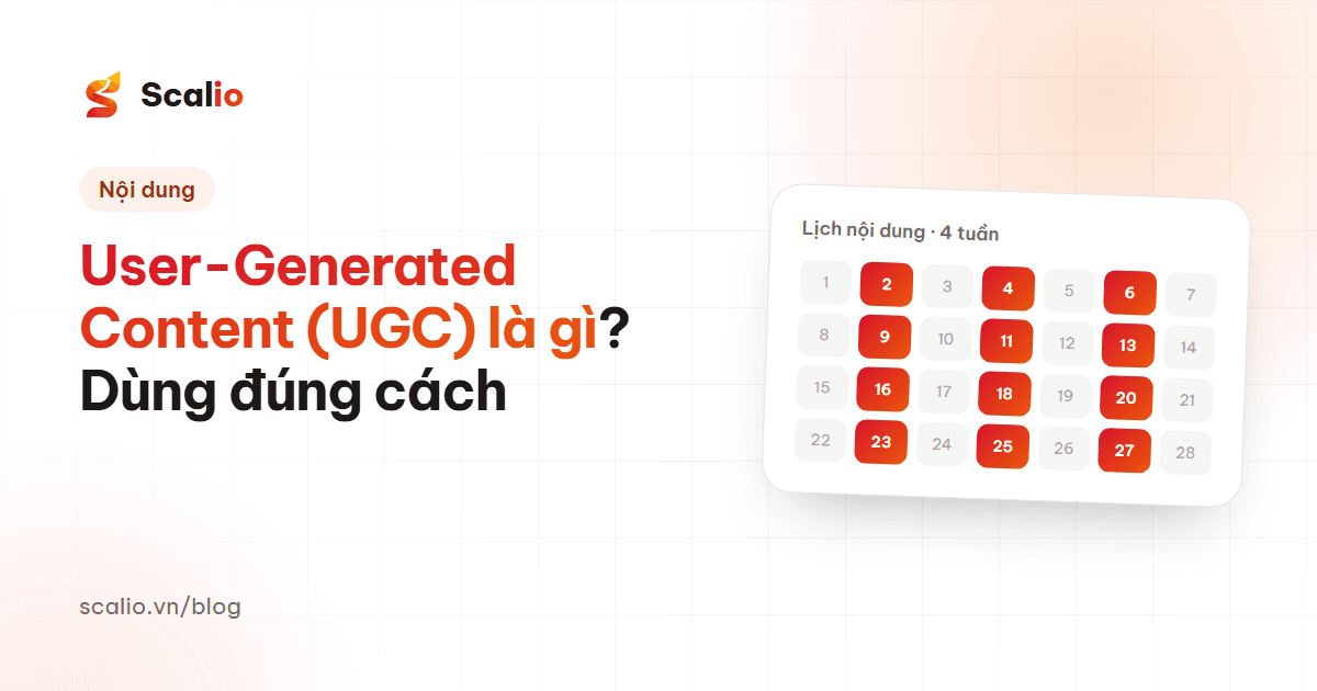 User-Generated Content là gì? Cách dùng UGC có sự đồng ý và kiểm chứng